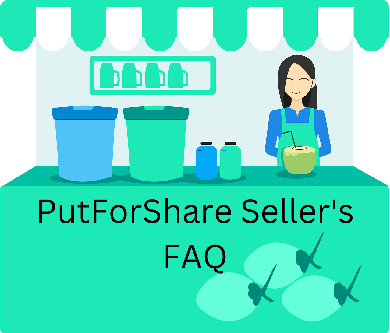 PutForShare Seller's FAQ