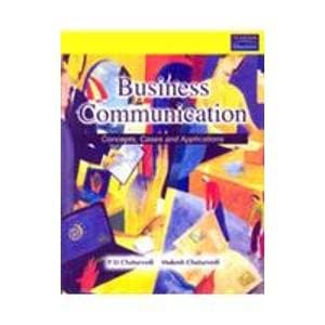 BUSINESS COMM: CONCEPTS CASES