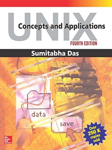 UNIX : Concepts and Applications | 4th Edition