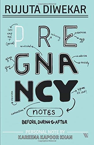 Pregnancy Notes: Before, During