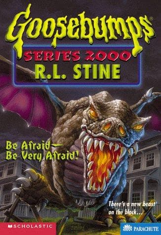 Be Afraid - Be Very Afraid! (Goosebumps #20)