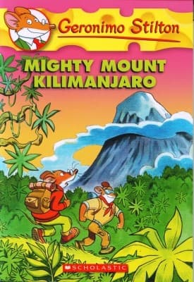 Mighty Mount Kilimanjaro (Geronimo Stilton #41)