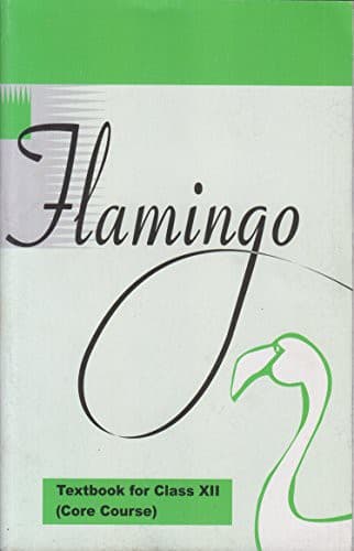 Flamingo - Textbook in English  for Class - 12 - 12074