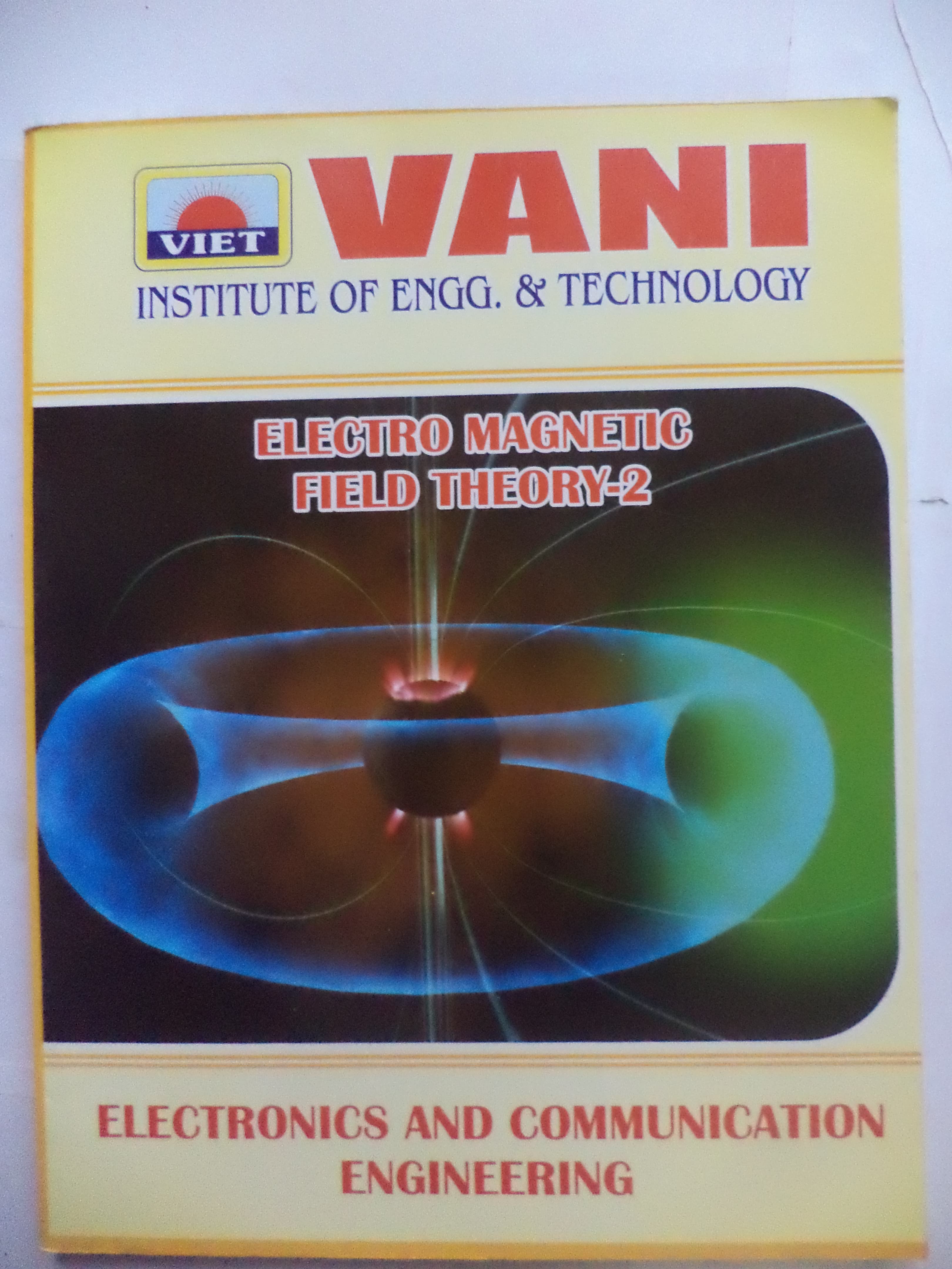 VANI Institute of engg. and technology Electro magnetic field theory 2 Electronic and communication engineering